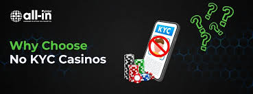 No KYC Casino The Future of Anonymous Gambling