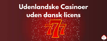 Casinoer uden dansk licens og deres bonusser