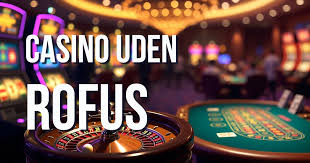 Top Casinoer Uden Rofus Spil Uden Bekymringer