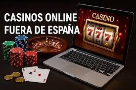 Explorando los Casinos Fuera de España Diversión y Oportunidades