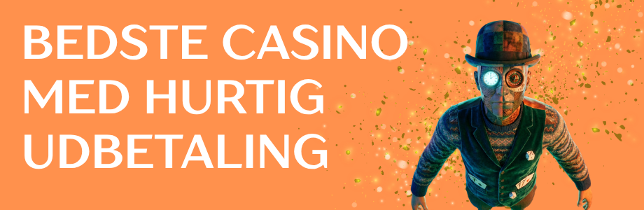 Casino Hurtig Udbetaling Sådan Vælger Du Det Rette Sted at Spille
